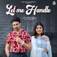 Let Me Handle Gur Marahar MP3 Song, Let Me Handle Album
