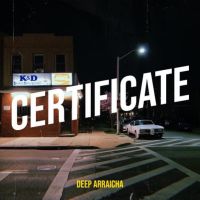 Certificate Deep Arraicha MP3 Song, Certificate Album
