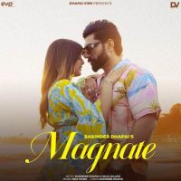 Magnate Barinder Dhapai MP3 Song, Magnate Album