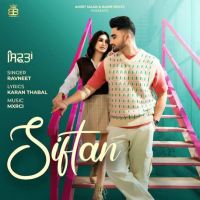 Siftan Ravneet MP3 Song, Siftan Album