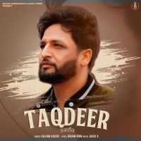 Taqdeer Sajjan Adeeb MP3 Song, Taqdeer Album