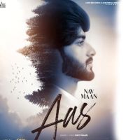 Aas Nav Maan MP3 Song, Aas Album