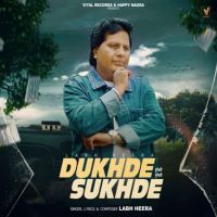 Dukhde Sukhde Labh Heera MP3 Song, Dukhde Sukhde Album