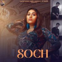 Soch Afsana Khan, Avvy Verma MP3 Song, Soch Album