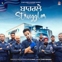 Baharle Struggler R. Nait MP3 Song, Baharle Struggler Album