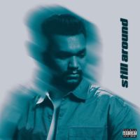 Still Around SHAH MP3 Song, Still Around Album