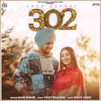 302 Amar Sehmbi MP3 Song, 302 Album