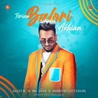 Terian Balori Akhian Jazzy B MP3 Song, Terian Balori Akhian Album