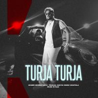 Turja Turja George Sidhu MP3 Song, Turja Turja Album