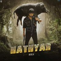Hathyar Ninja MP3 Song, Hathyar Album