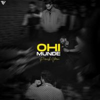 Ohi Munde Parmish Verma MP3 Song, Ohi Munde Album