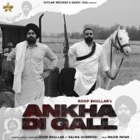 Ankha Di Gall Roop Bhullar MP3 Song, Ankha Di Gall Album