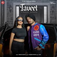 Taveet Virasat Sandhu MP3 Song, Taveet Album