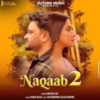 Naqaab 2 Masha Ali MP3 Song, Naqaab 2 Album