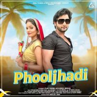 Phooljhadi Ranvir Kundu, Nonu Rana MP3 Song, Phooljhadi Album