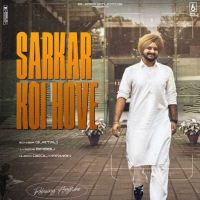 Sarkar Koi Hove Gurtaj MP3 Song, Sarkar Koi Hove Album