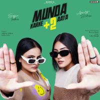 Munda Karke +2 Aaya Sofia Inder, Asmeet Sehra MP3 Song, Munda Karke  2 Aaya Album
