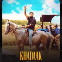 Khadaak Shooter Kahlon MP3 Song, Khadaak Album