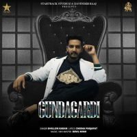 Gundagardi Dhillon Karan MP3 Song, Gundagardi Album