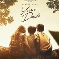 Yaari Dasde Korala Maan MP3 Song, Yaari Dasde Album