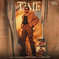 Time Tyson Sidhu MP3 Song, Time Album