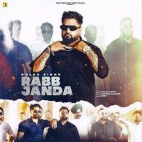 Rabb Janda Gulab Sidhu MP3 Song, Rabb Janda Album