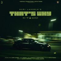 Thats Why Guri Lahoria MP3 Song, Thats Why Album