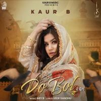 Do Bol Kaur B MP3 Song, Do Bol Album