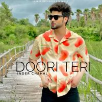 Doori Teri Inder Chahal MP3 Song, Doori Teri Album