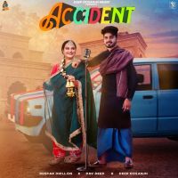 Accident Deepak Dhillon MP3 Song, Accident Album