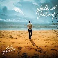 Download Walk in Victory - EP Sabi Bhinder full mp3 album