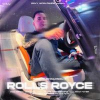 Rolls Royce Benny Dhaliwal MP3 Song, Rolls Royce Album