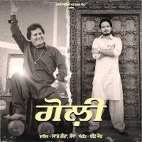 Goli Labh Heera MP3 Song, Goli Album