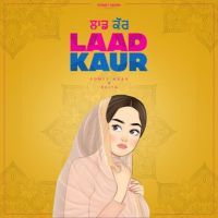 Laad Kaur Romey Maan MP3 Song, Laad Kaur Album
