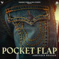 Pocket Flap Amrinder Bhangu MP3 Song, Pocket Flap Album