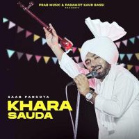 Khara Sauda Saab Pangota MP3 Song, Khara Sauda Album