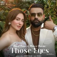 Those Eyes Amrit Maan MP3 Song, Those Eyes Album