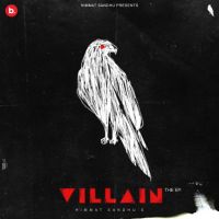 Download Villain - EP Himmat Sandhu full mp3 album
