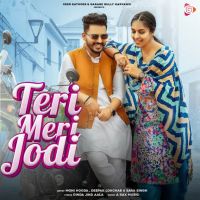 Teri Meri Jodi Moni Hooda MP3 Song, Teri Meri Jodi Album