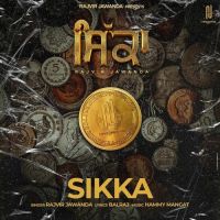 Sikka Rajvir Jawanda MP3 Song, Sikka Album
