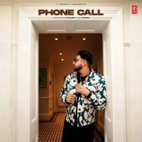 Phone Call Kahlon MP3 Song, Phone Call Album