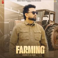 Farming Baaghi MP3 Song, Farming Album
