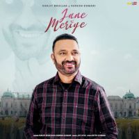 Jane Meriye Surjit Bhullar MP3 Song, Jane Meriye Album