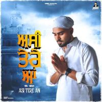 Asi Tere An Deep Chahal MP3 Song, Asi Tere An Album