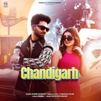 Chandigarh Kabir Sandhu MP3 Song, Chandigarh Album