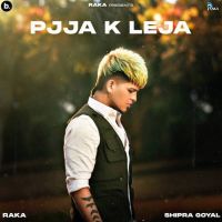 Pjja K Leja Raka MP3 Song, Pjja K Leja Album