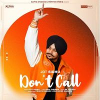 Don't Call Jot Sidhu MP3 Song, Don't Call Album