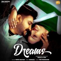 Dreams Tippu Sultan MP3 Song, Dreams Album