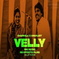 Velly Amar Singh Chamkila MP3 Song, Velly Album