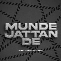 Munde Jattan De Sharan Sidhu MP3 Song, Munde Jattan De Album